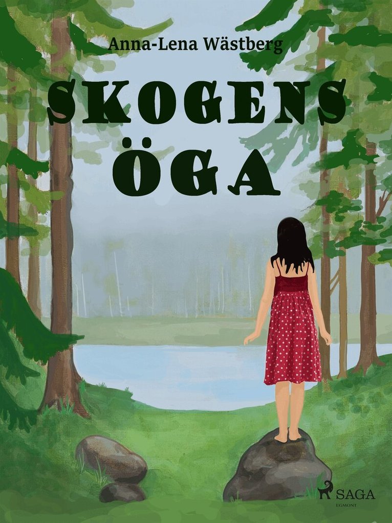 Anna-Lena Wästberg - Skogens öga, E-bok