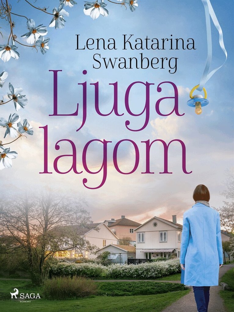 Lena Katarina Swanberg - Ljuga lagom, E-bok