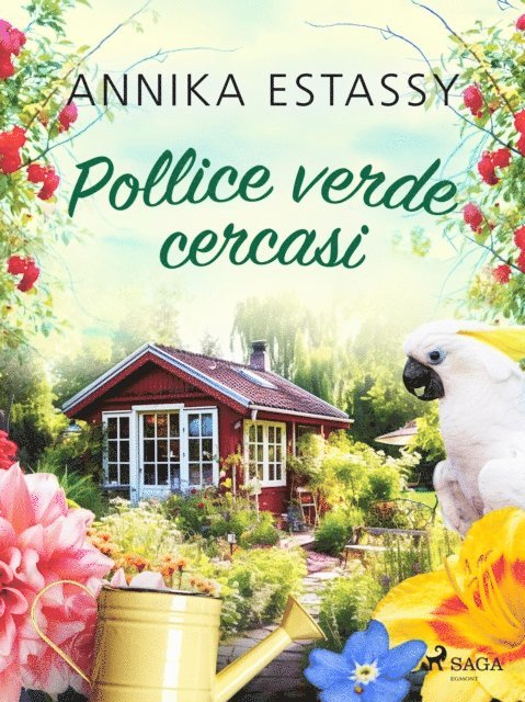 Annika Estassy - Pollice verde cercasi, E-bok