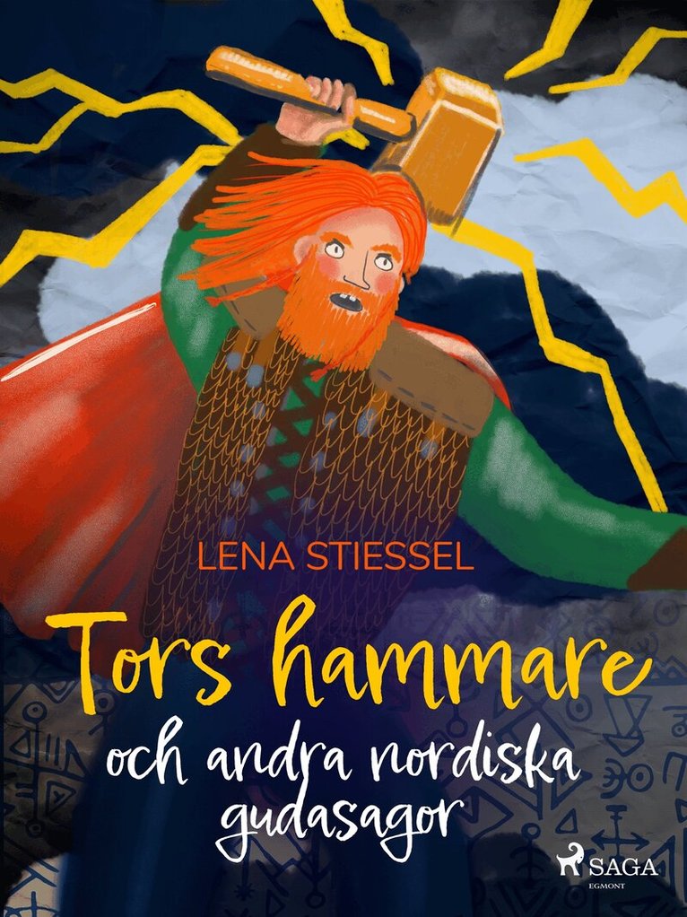 Lena Stiessel - Tors hammare och andra nordiska gudasagor, E-bok