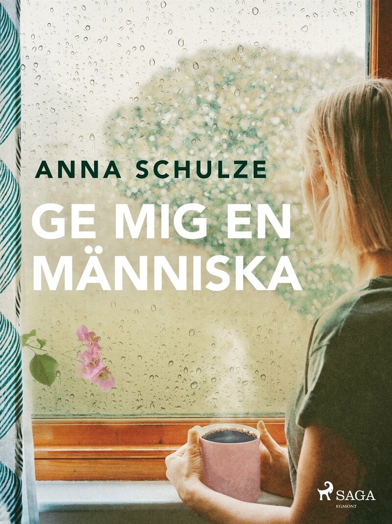 Anna Schulze - Ge mig en människa, E-bok