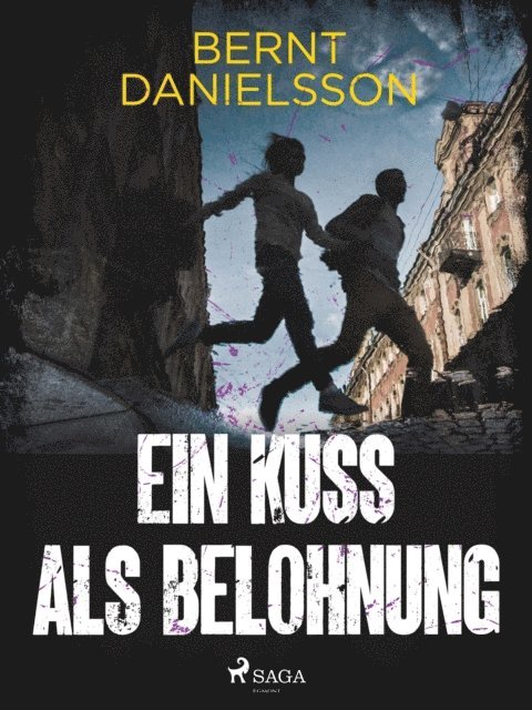 Bernt Danielsson - Ein Kuß als Belohnung, E-bok