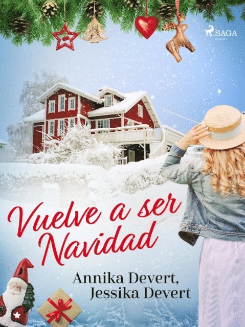Annika Devert, Jessika Devert - ¡Vuelve a ser Navidad!, E-bok
