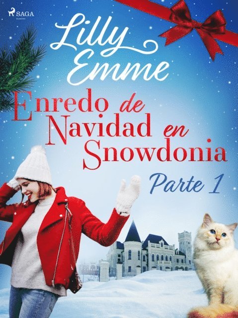 Lilly Emme - Enredo de Navidad en Snowdonia – Parte 1, E-bok