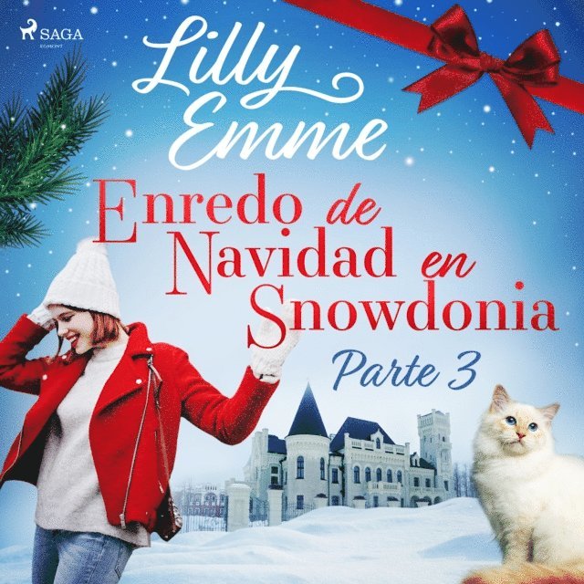 Emme - Enredo de Navidad en Snowdonia – Parte 3, Ljudbok