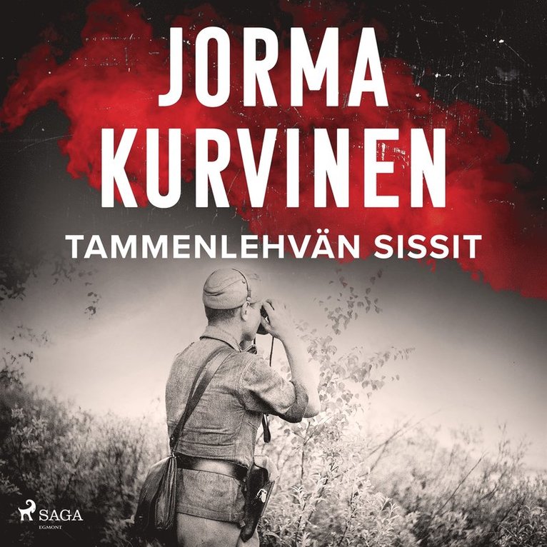 Jorma Kurvinen - Tammenlehvän sissit, Ljudbok