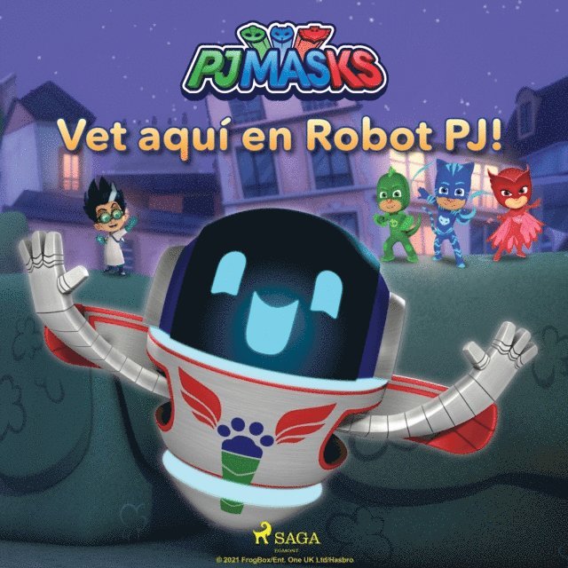 eOne - PJ Masks - Vet aquí en Robot PJ!, Ljudbok