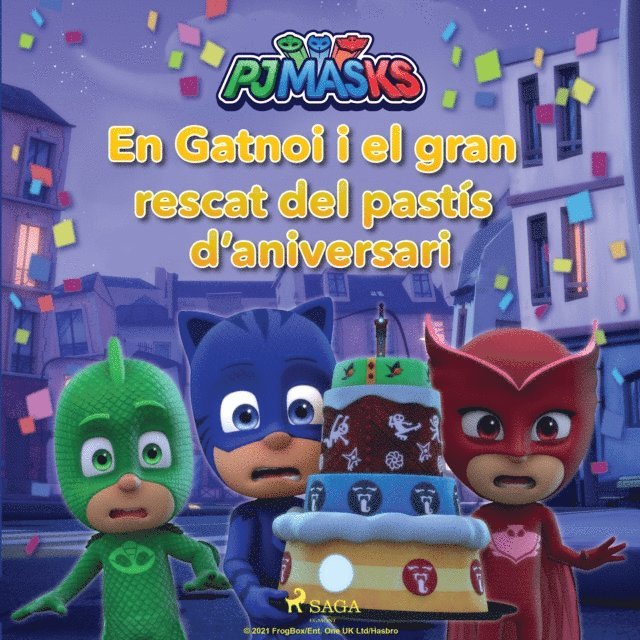eOne - PJ Masks - En Gatnoi i el gran rescat del pastís d’aniversari, Ljudbok