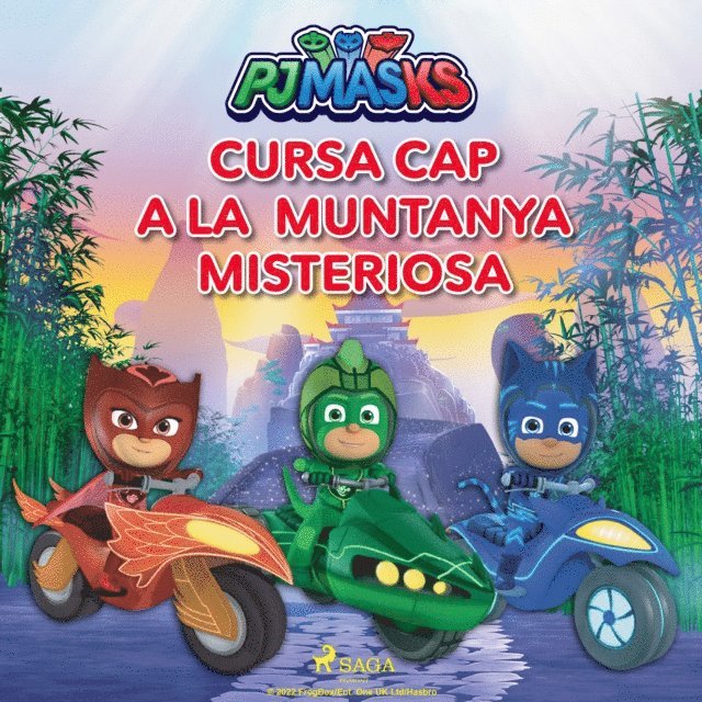 eOne - PJ Masks - Cursa cap a la Muntanya Misteriosa, Ljudbok