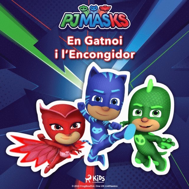 eOne - PJ Masks - En Gatnoi i l’Encongidor, Ljudbok