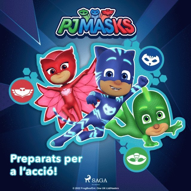 eOne - PJ Masks - Preparats per a l’acció!, Ljudbok