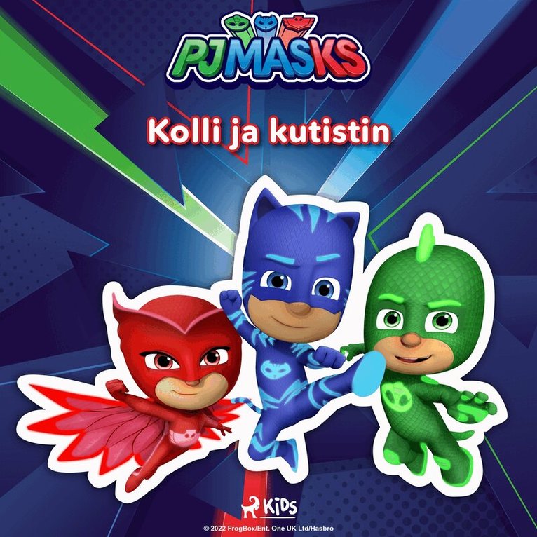 eOne - Pyjamasankarit - Kolli ja kutistin, Ljudbok