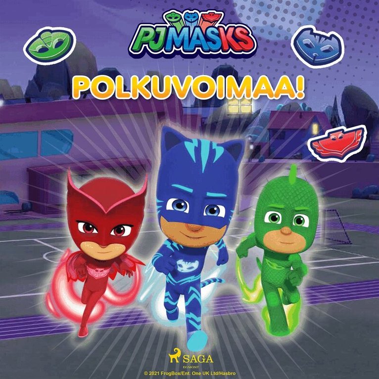 eOne - Pyjamasankarit - Polkuvoimaa!, Ljudbok