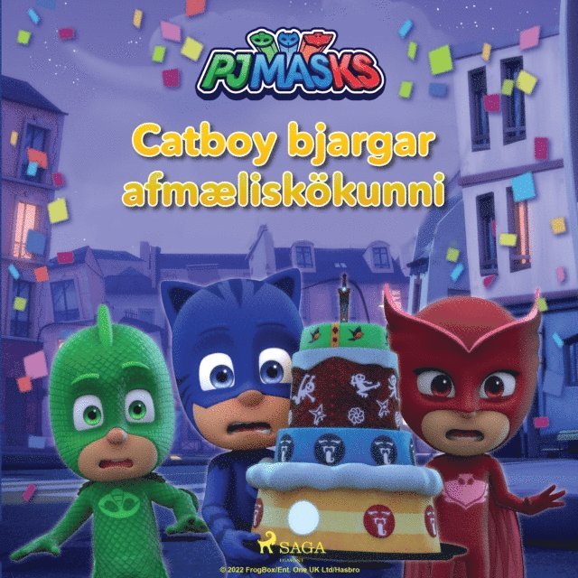eOne - PJ Masks - Catboy bjargar afmæliskökunni, Ljudbok