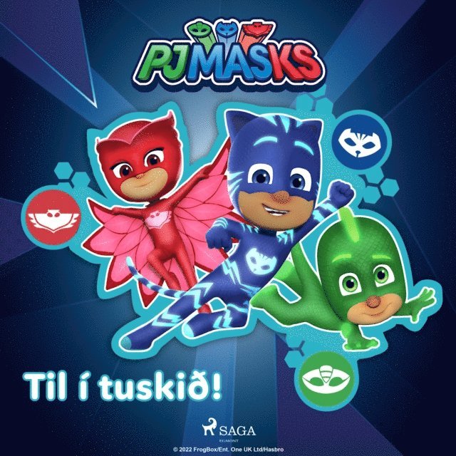 eOne - PJ Masks - Til í tuskið!, Ljudbok