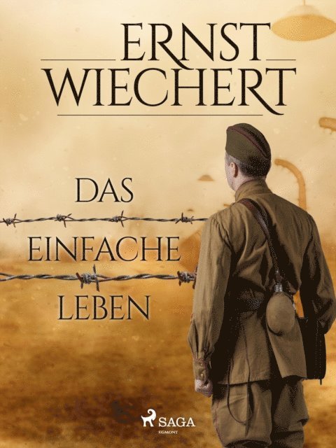 Ernst Wiechert - Das einfache Leben, E-bok