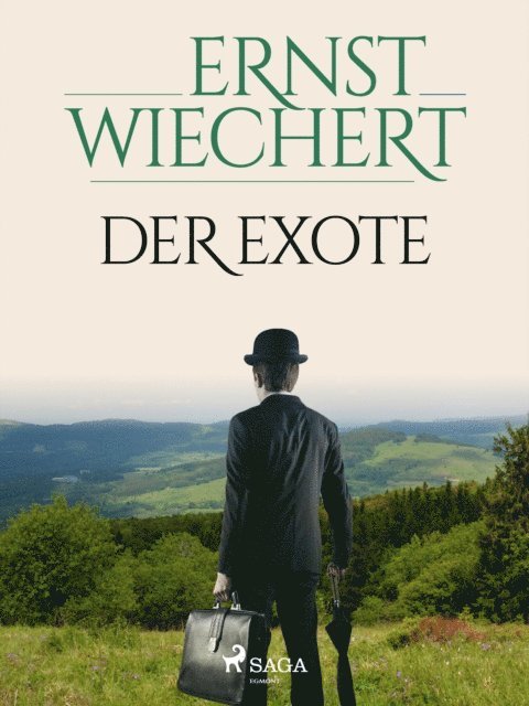 Ernst Wiechert - Der Exote, E-bok