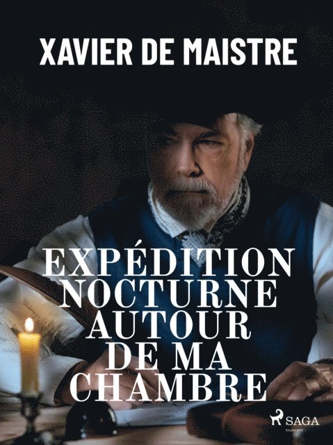 Xavier de Maistre - Expédition nocturne autour de ma chambre, E-bok