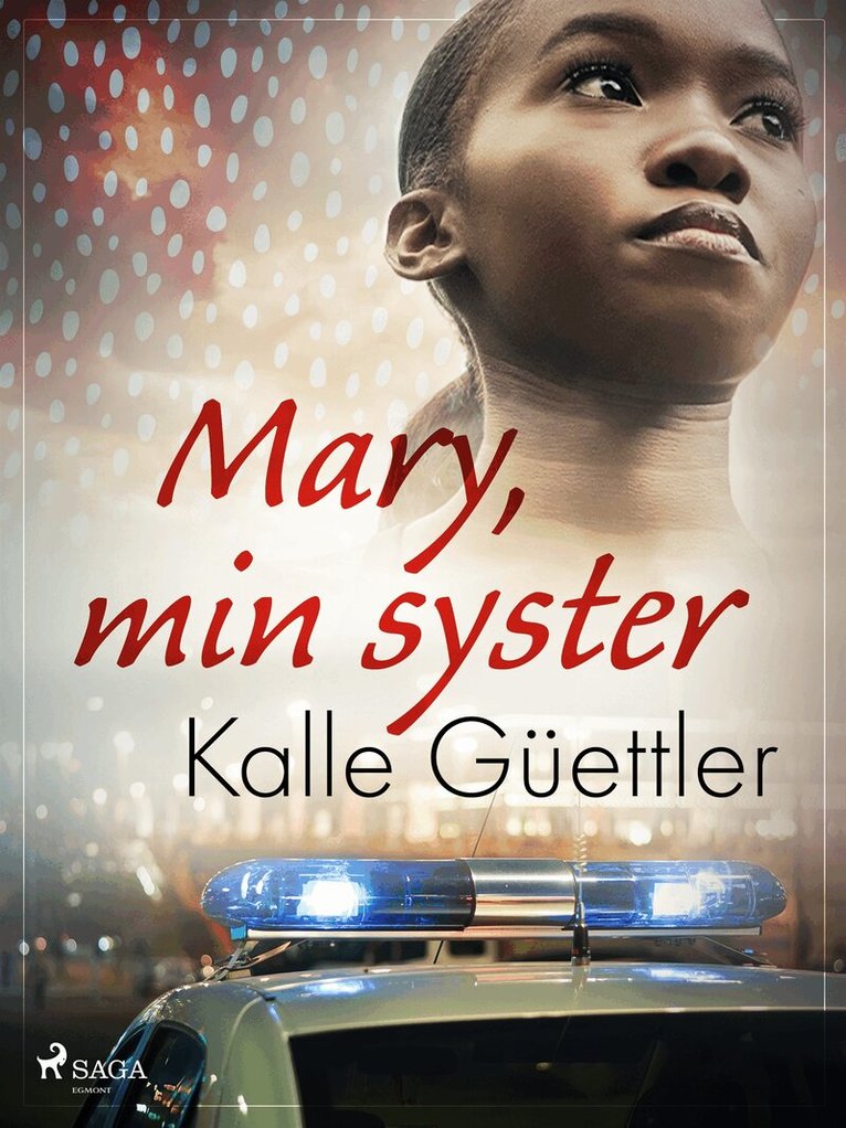 Kalle Güettler - Mary, min syster, E-bok