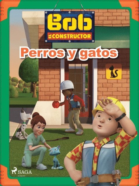Mattel - Bob y sus amigos - Perros y gatos, E-bok