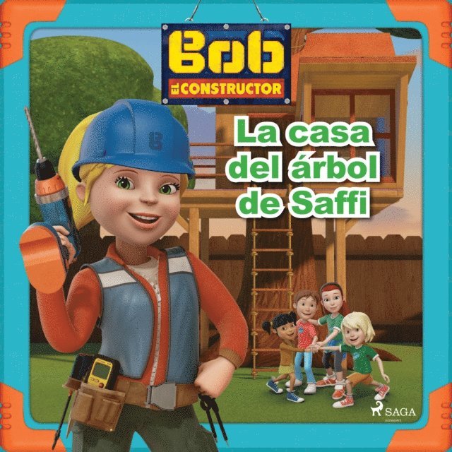 Mattel - Bob y sus amigos - La casa del árbol de Saffi, Ljudbok