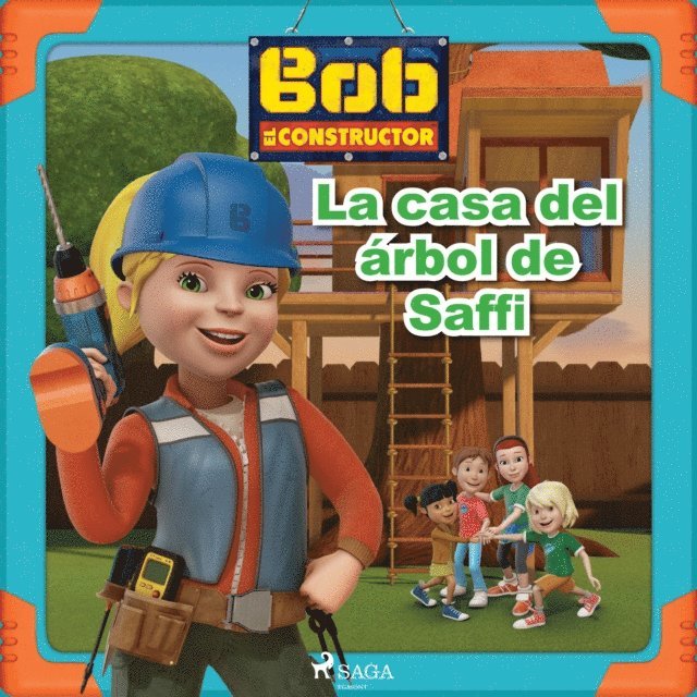 Mattel - Bob el Constructor - La casa del árbol de Saffi, Ljudbok
