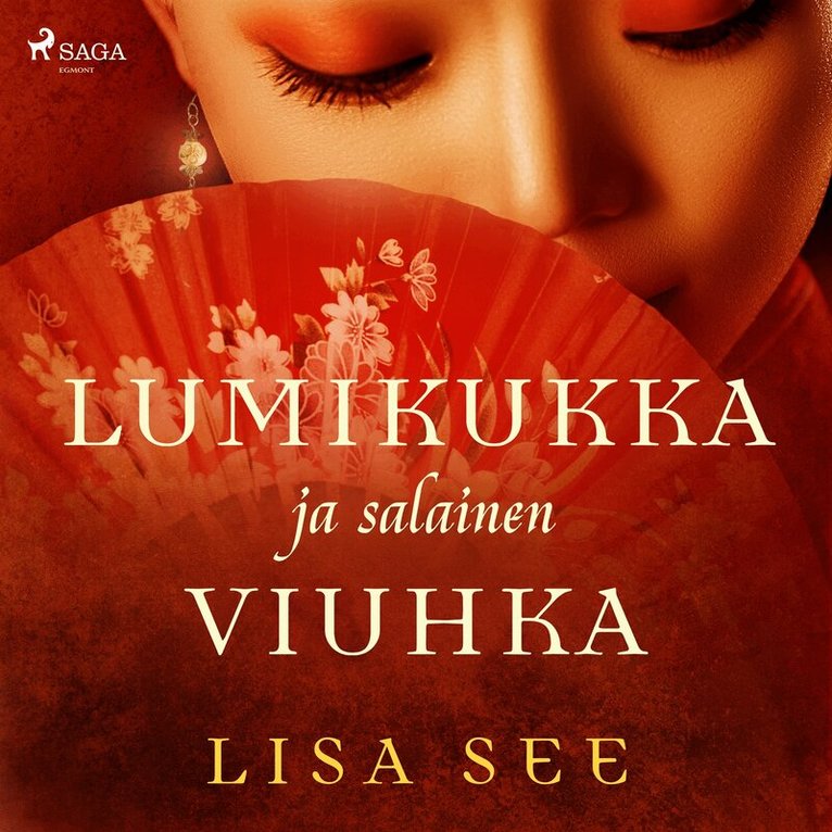Lisa See - Lumikukka ja salainen viuhka, Ljudbok