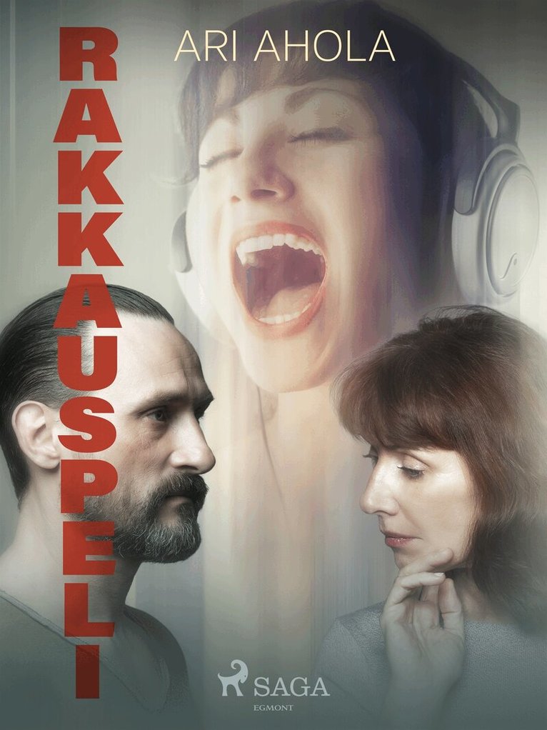 Ari Ahola - Rakkauspeli, E-bok