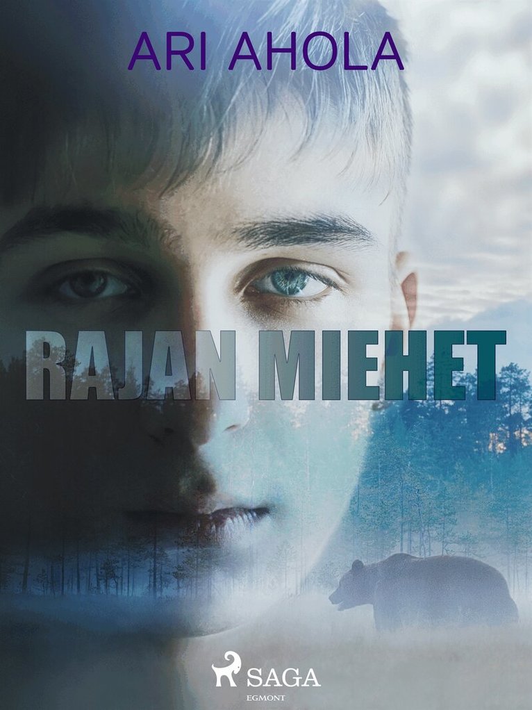 Ari Ahola - Rajan miehet, E-bok