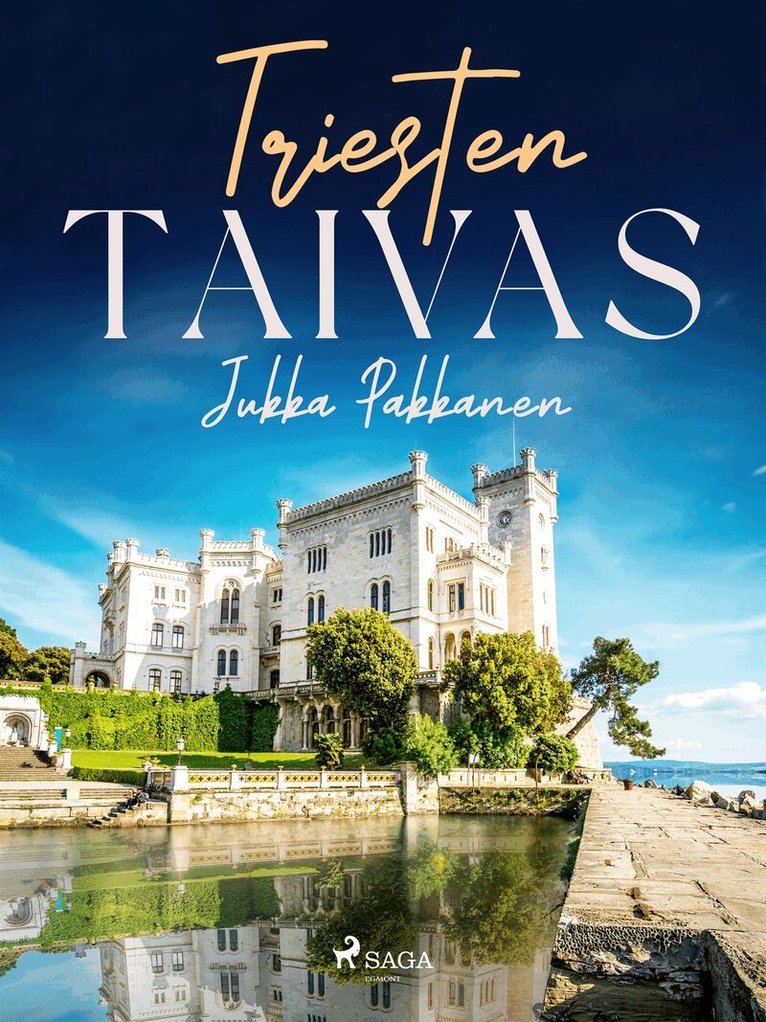 Jukka Pakkanen - Triesten taivas, E-bok