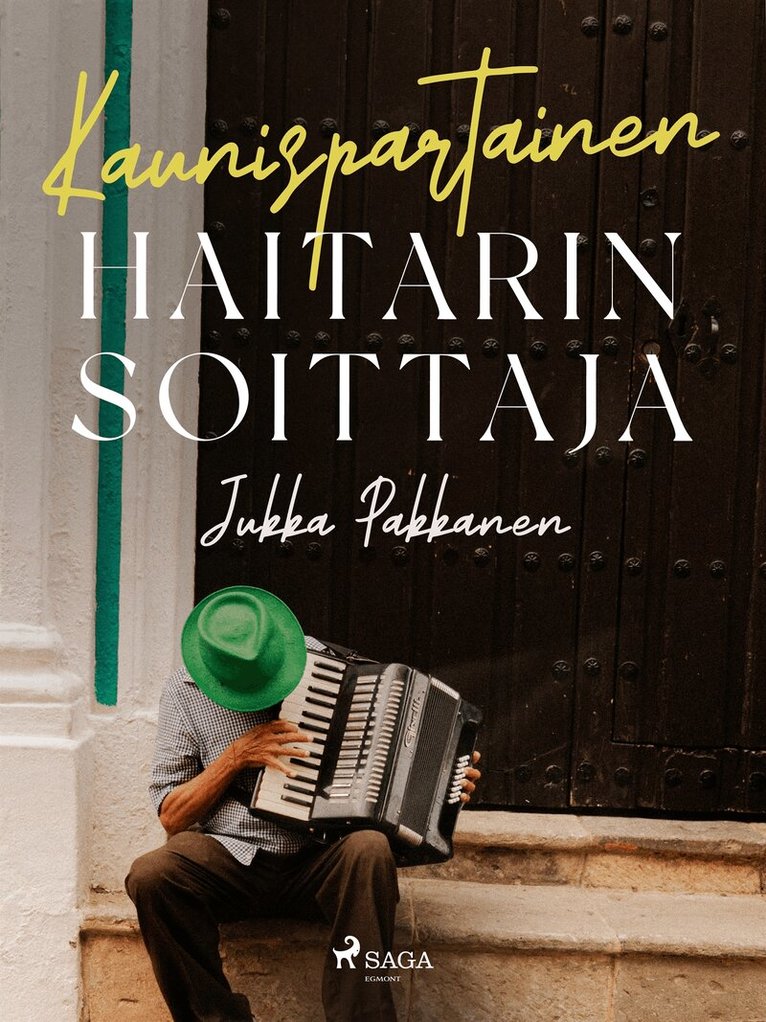 Jukka Pakkanen - Kaunispartainen haitarinsoittaja, E-bok