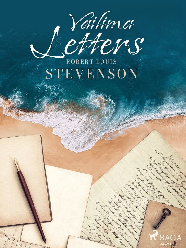 Robert Louis Stevenson - Vailima Letters, E-bok