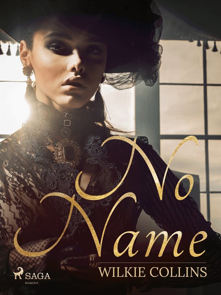 Wilkie Collins - No Name, E-bok