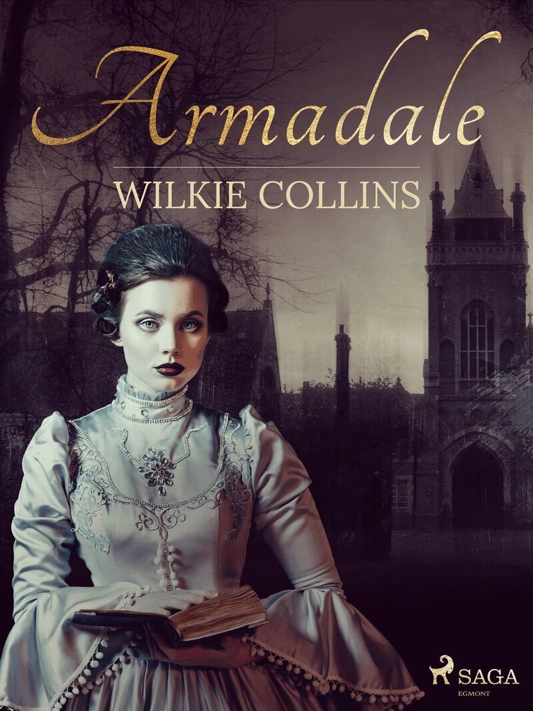Wilkie Collins - Armadale, E-bok