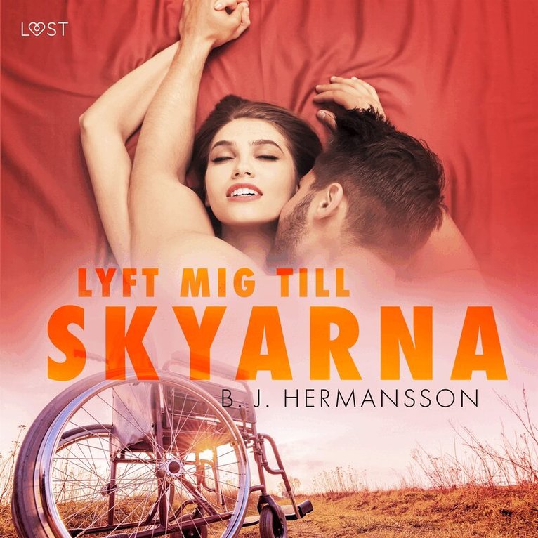 B. J. Hermansson - Lyft mig till skyarna - erotisk novell, Ljudbok