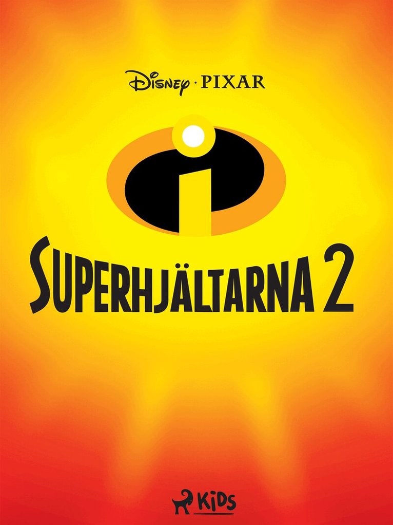 Disney - Superhjältarna 2, E-bok