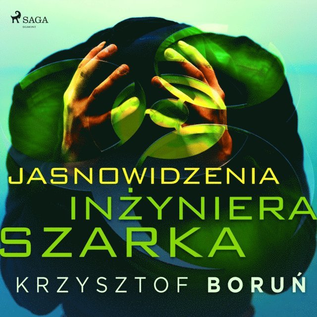 Borun - Jasnowidzenia inżyniera Szarka, Ljudbok