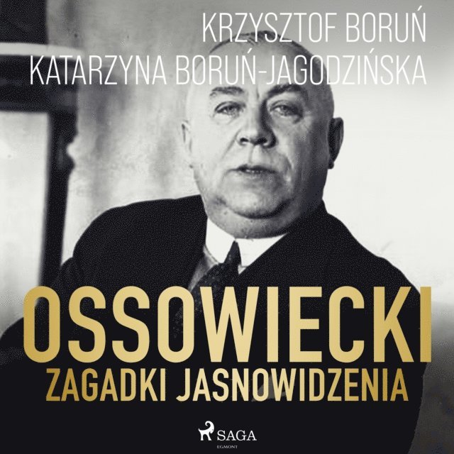 Borun-Jagodzinska, Borun - Ossowiecki - zagadki jasnowidzenia, Ljudbok