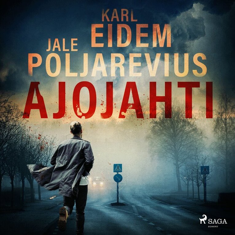 Karl Eidem, Jale Poljarevius - Ajojahti, Ljudbok