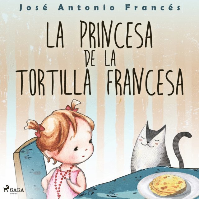 Frances - La princesa de la tortilla francesa, Ljudbok