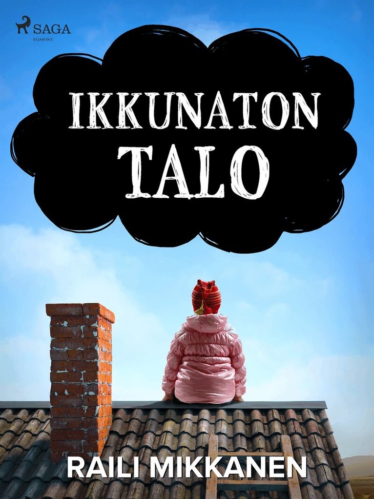 Raili Mikkanen - Ikkunaton talo, E-bok