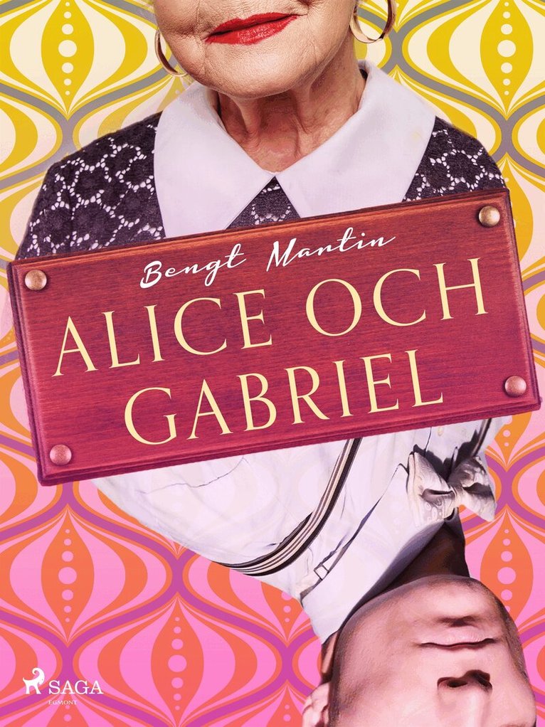 Bengt Martin - Alice och Gabriel, E-bok