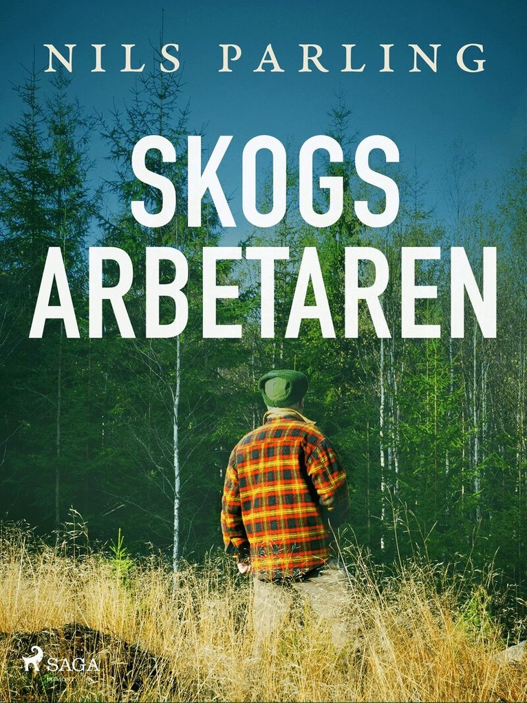 Nils Parling - Skogsarbetaren, E-bok