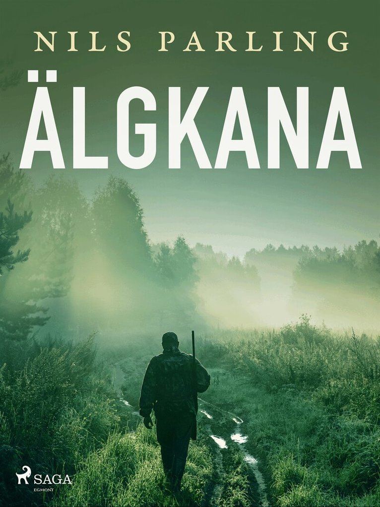 Nils Parling - Älgkana, E-bok