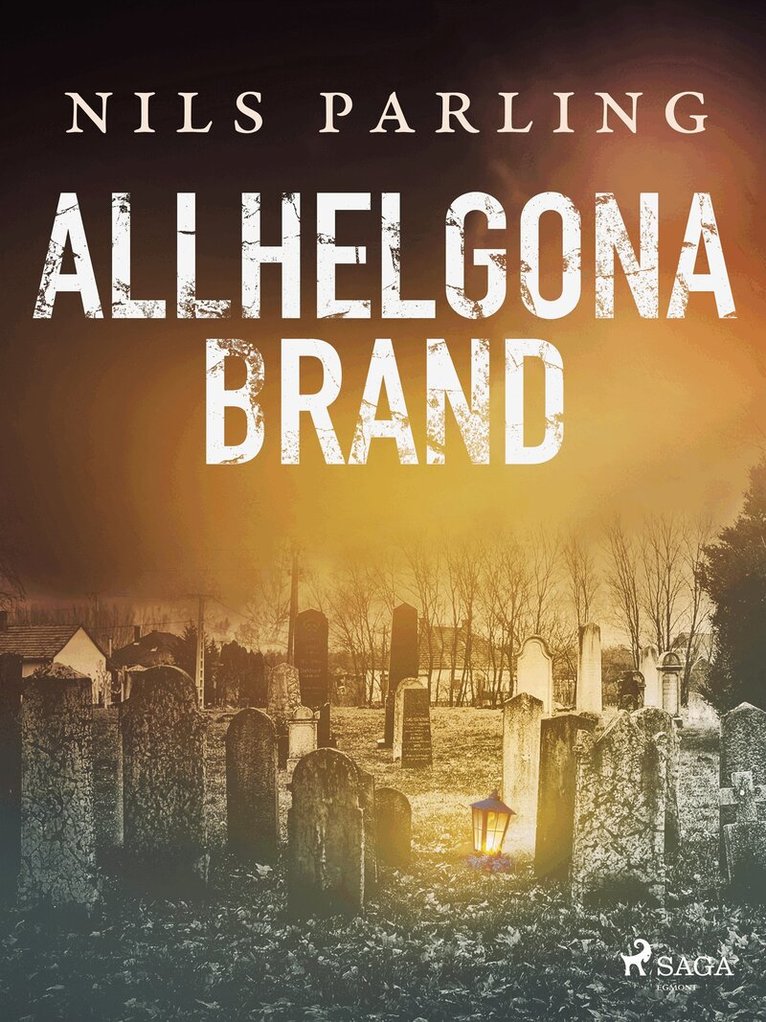 Nils Parling - Allhelgonabrand, E-bok