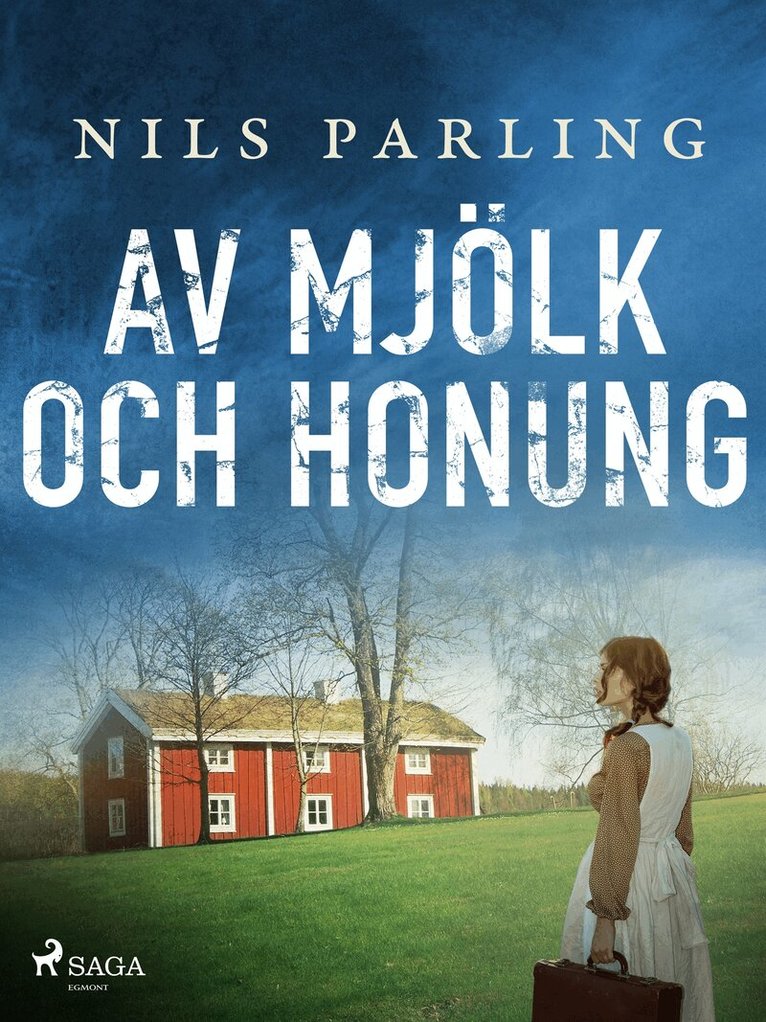 Nils Parling - Av mjölk och honung, E-bok