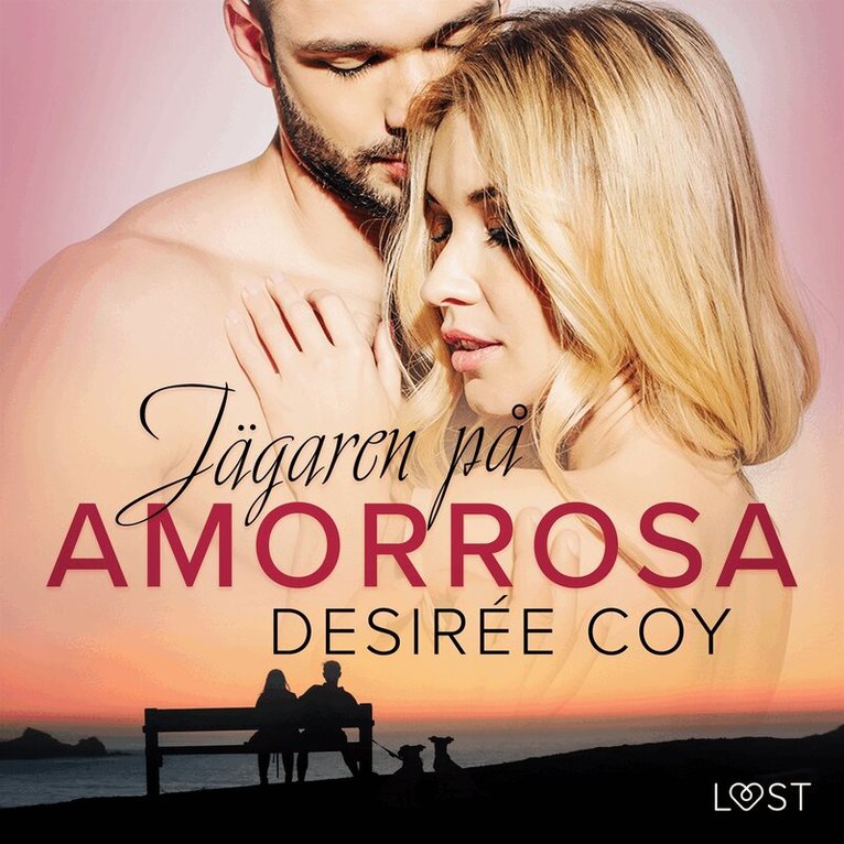 Desirée Coy - Jägaren på AmorRosa - erotisk romance, Ljudbok