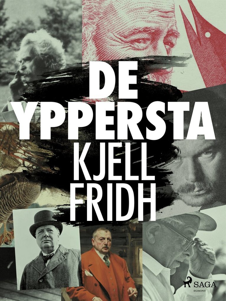 Kjell Fridh - De yppersta, E-bok