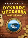 Dykande deckarna och guldskatten