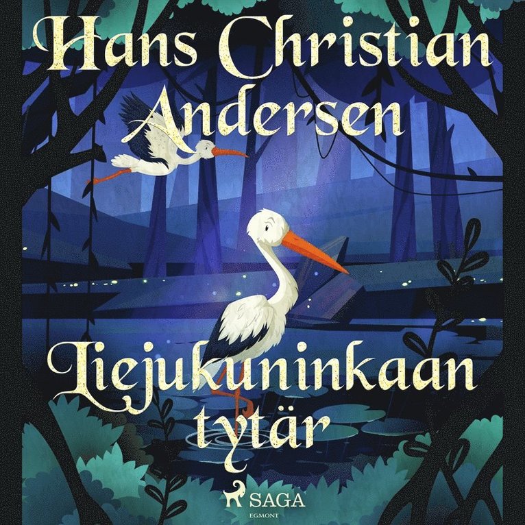 H. C. Andersen - Liejukuninkaan tytär, Ljudbok